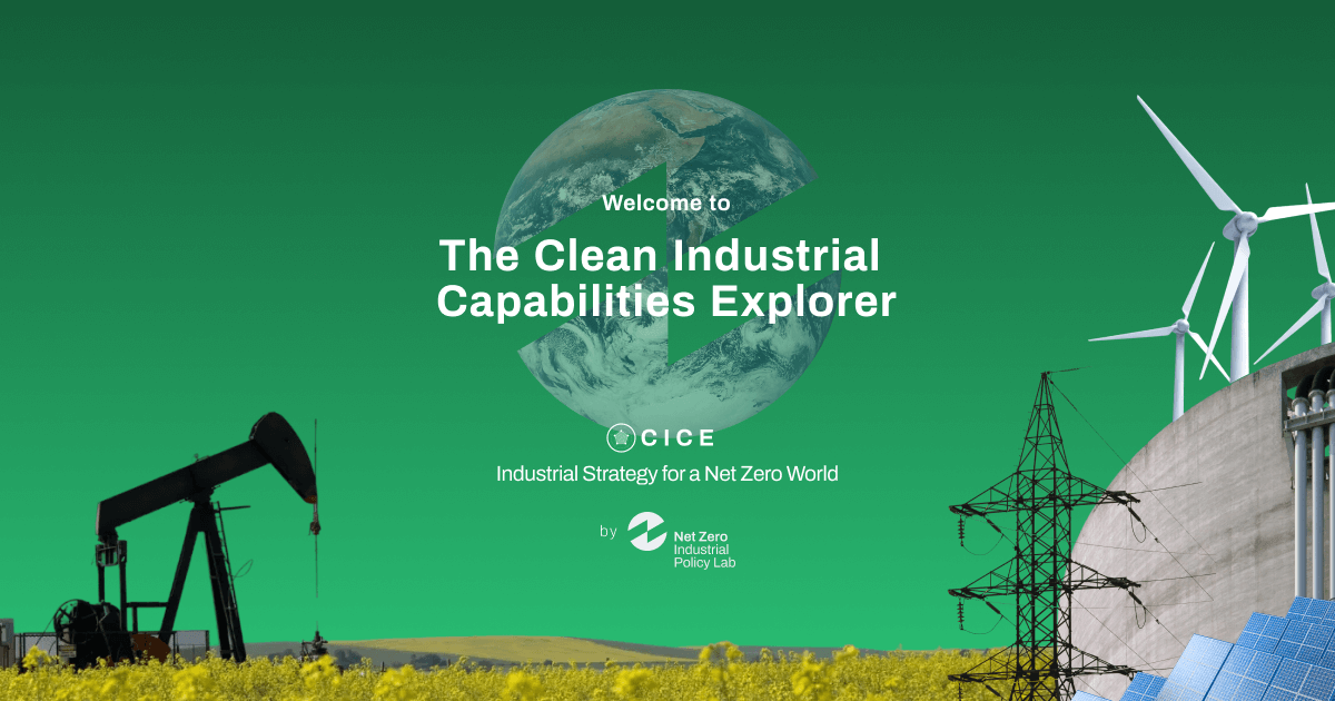 The Clean Industrial Capabilities Explorer by Net Zero Industrial ...